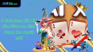 5 Cách Xem Cầu Tài Xỉu Siêu Đơn Giản Dành Cho Người Mới