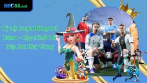 Tỷ Lệ Cược Bóng Đá Euro - Cập Nhật Bí Kíp Soi Kèo Vàng