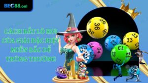 Cách Bắt Lô Rơi Của Giải Đặc Biệt Miền Bắc Dễ Trúng Thưởng