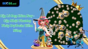 Cặp Lô Đẹp Hôm Nay - Cập Nhật Phương Pháp Dự Đoán Tiềm Năng