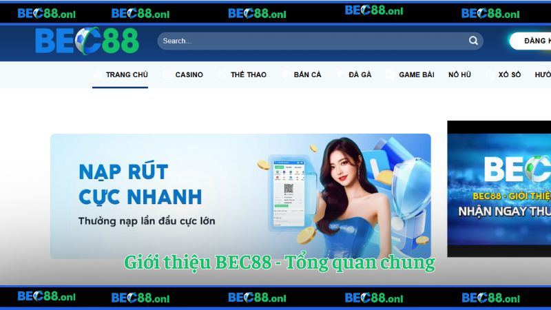 Tổng quan chi tiết về nhà cái BEC88