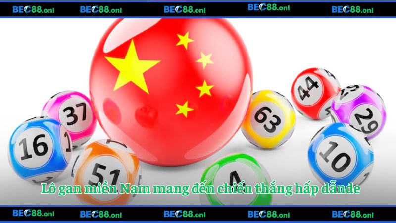 Lô gan miền Nam mang đến chiến thắng hấp dẫn