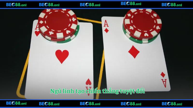 Ngũ linh tạo chiến thắng tuyệt đối