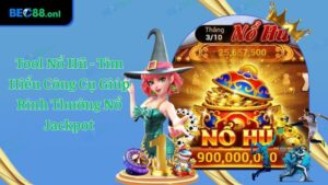 Tool Nổ Hũ - Vũ Khí Bí Mật Giúp Nhận Quà Nhanh Ở Nhà Cái