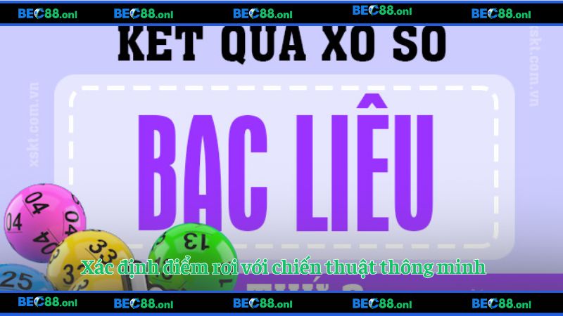 Xác định điểm rơi với chiến thuật thông minh 